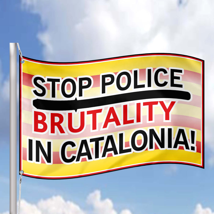 Stop Police Brutality in Catalonia Flag Banner