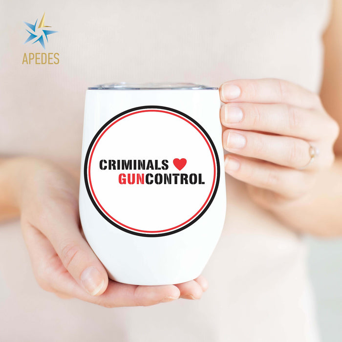 Criminals Guncontrol Stainless Steel Stemless Wine Cup 12 OZ