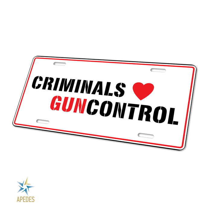 Criminals Guncontrol Decorative License Plate