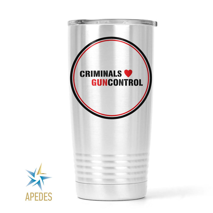 Criminals Guncontrol Stainless Steel Tumbler 20 OZ