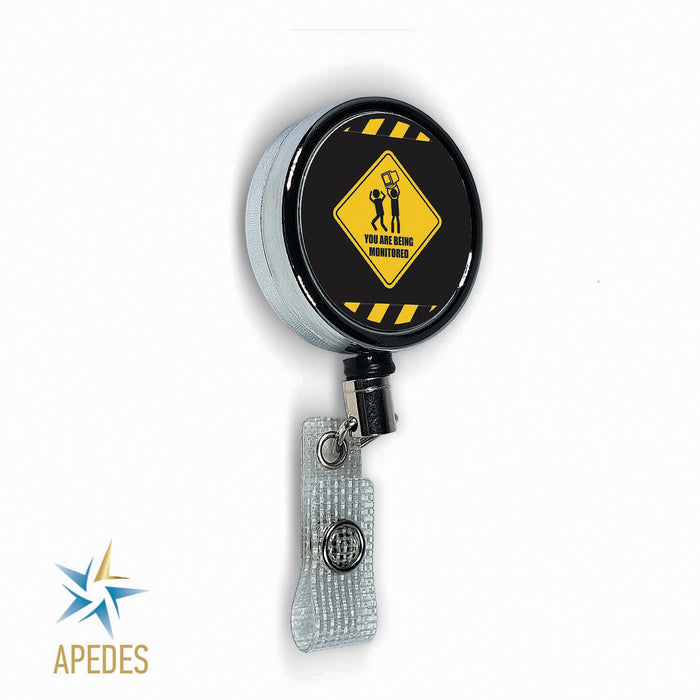 You Are Being Monitored Badge Reel Holder
