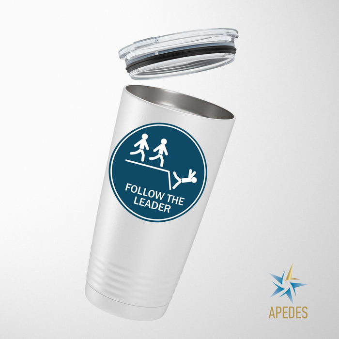 Follow The Leader Stainless Steel Tumbler 20 OZ