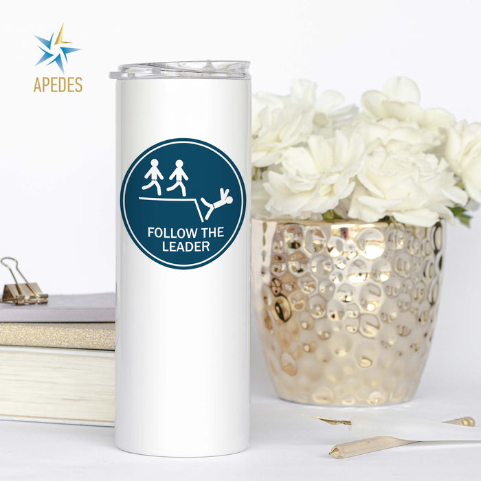 Follow The Leader Stainless Steel Skinny Tumbler 20 OZ