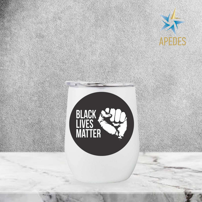 Black Lives Matter Stainless Steel Stemless Wine Cup 12 OZ