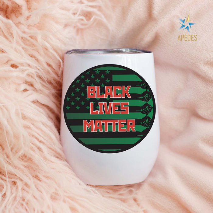 Black Lives Matter Stainless Steel Stemless Wine Cup 12 OZ