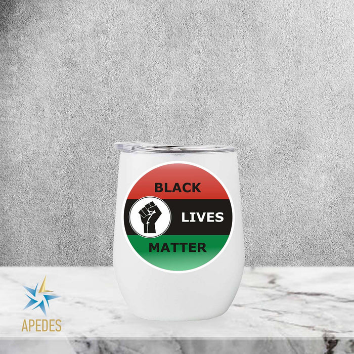 Black Lives Matter Stainless Steel Stemless Wine Cup 12 OZ